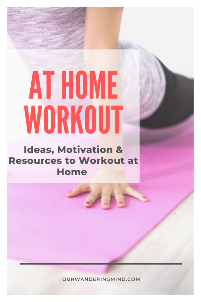 Easy Ways to Workout at Home: At Home Workout Resources